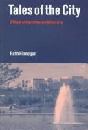 Tales of the City A Study of Narrative and Urban Life