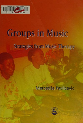 Groups in Music Strategies from Music Therapy