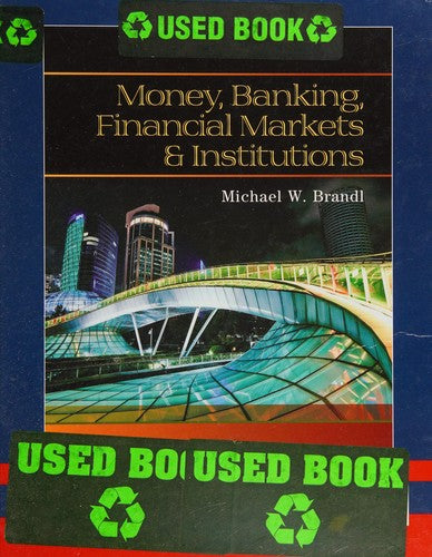 Money, Banking, Financial Markets and Institutions
