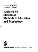 Workbook for Statistical Methods in Education and Psychology