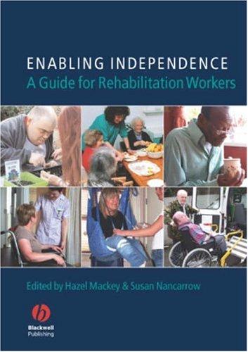 Enabling Independence A Guide for Rehabilitation Workers