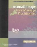 Aromatherapy for Massage Practitioners