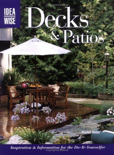 Decks & Patios Inspiration & Information for the Do-it-yourselfer