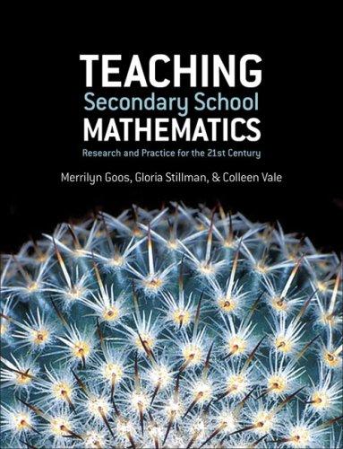 Teaching Secondary School Mathematics Research and Practice for the 21st Century