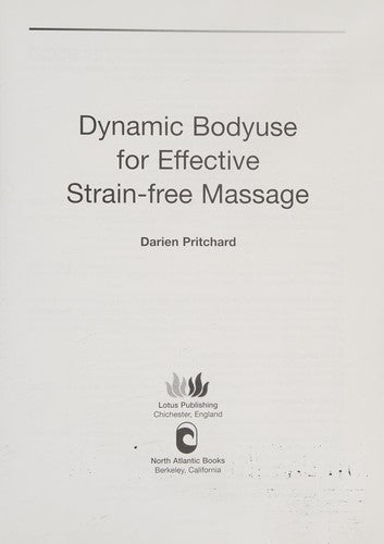 Dynamic Bodyuse for Effective Strain-free Massage