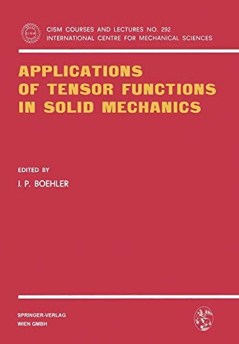 Applications of Tensor Functions in Solid Mechanics