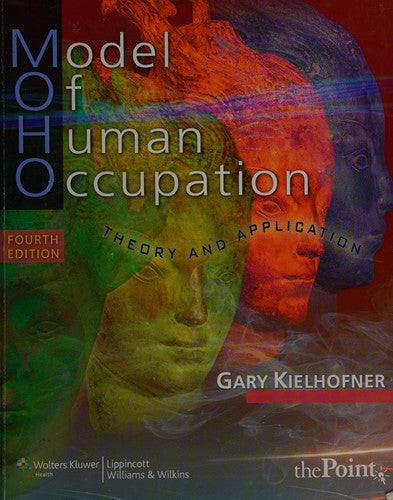 Model of Human Occupation Theory and Application