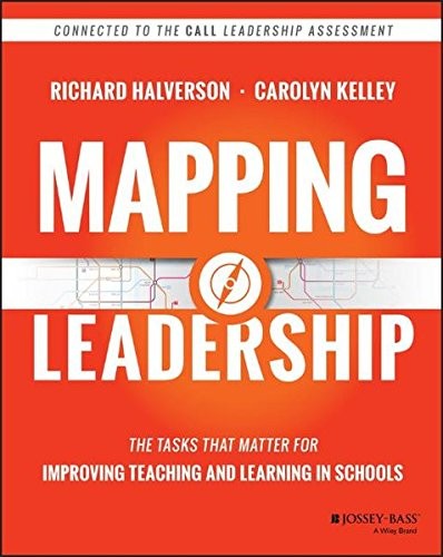 Mapping Leadership The Tasks that Matter for Improving Teaching and Learning in Schools