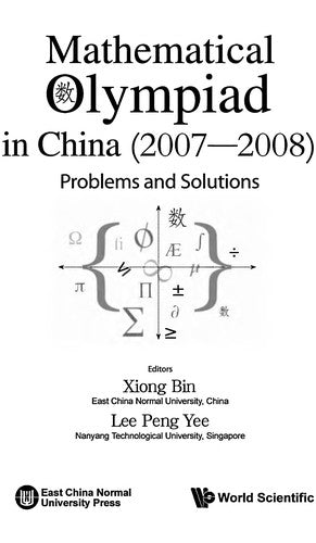 Mathematical Olympiad in China (2007-2008) Problems and Solutions