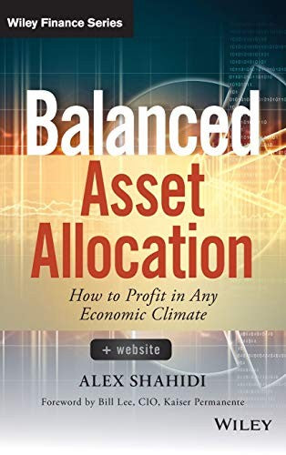 Balanced Asset Allocation How to Profit in Any Economic Climate