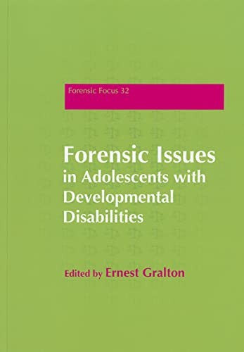 Forensic Issues in Adolescents with Developmental Disabilities