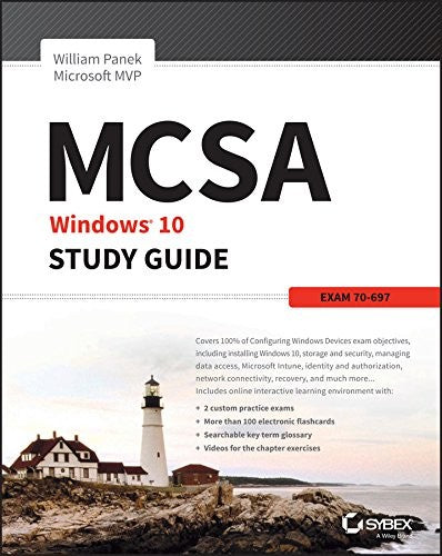 MCSA Microsoft Windows 10 Study Guide Exam 70-697