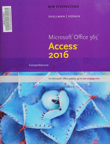New Perspectives Microsoft Office 365 & Access 2016: Comprehensive