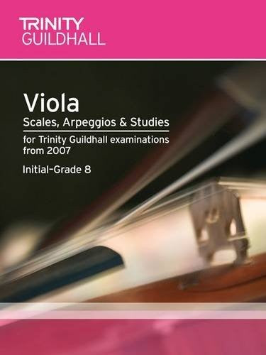 Viola Scales, Exercises & Studies Initial-Grade 8 (Trinity Scales & Arpeggios)