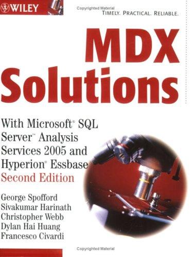 MDX Solutions With Microsoft SQL Server Analysis Services 2005 and Hyperion Essbase