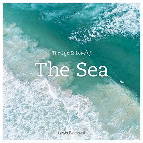 The Life & love of the sea