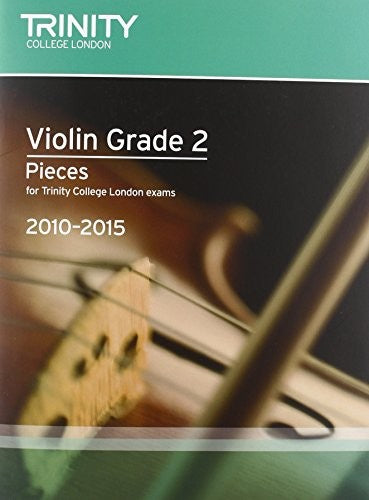 Violin Exam Pieces Grade 2 2010-2015 (score + Part) (Trinity Guildhall Violin Examination Pieces 2010-2015)