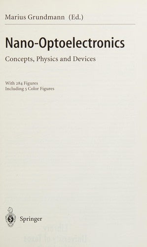 Nano-Optoelectronics Concepts, Physics and Devices