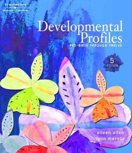 Developmental Profiles Pre-birth Through Twelve