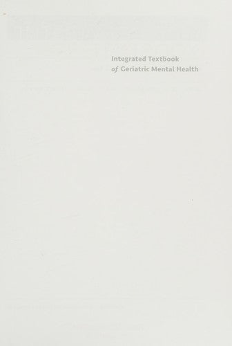 Integrated Textbook of Geriatric Mental Health