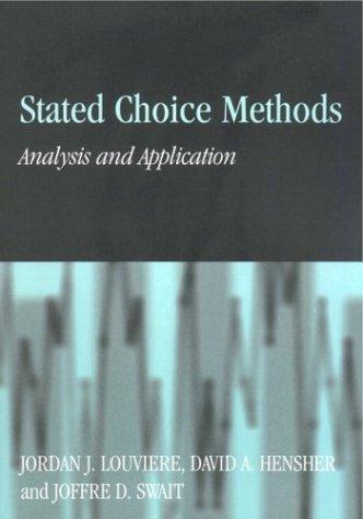 Stated Choice Methods Analysis and Applications