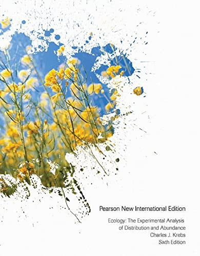 Ecology The Experimental Analysis of Distribution and Abundance