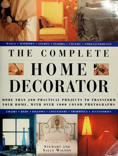 The Complete Home Decorator