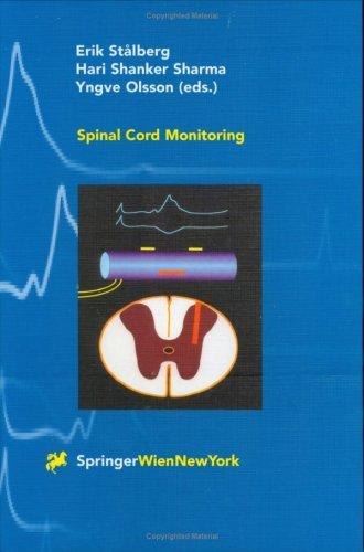 Spinal cord monitoring: basic principles, regeneration, pathophysiology, and clinical aspects