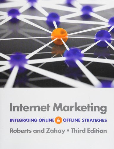 Internet Marketing: Integrating Online and Offline Strategies
