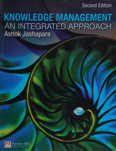 Knowledge Management An Integrated Approach
