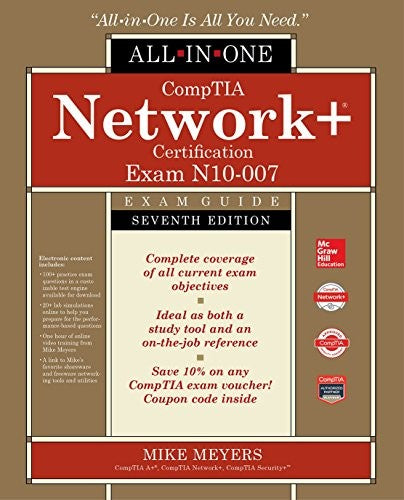 CompTIA Network+ Certification All-in-One Exam Guide, Seventh Edition (Exam N10-007)