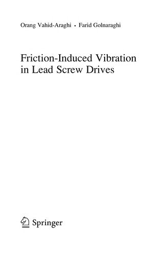 Friction-Induced Vibration in Lead Screw Drives