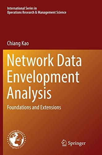 Network Data Envelopment Analysis Foundations and Extensions