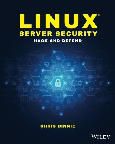 Linux Server Security Hack and Defend