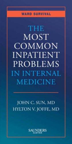 The Most Common Inpatient Problems in Internal Medicine: Ward Survival