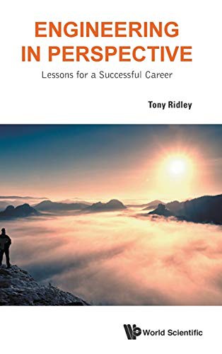 Engineering in Perspective Lessons for a Successful Career