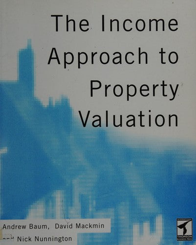 The Income Approach to Property Valuation