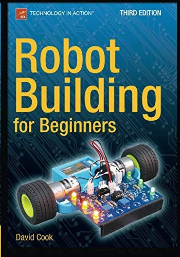 Robot Building for Beginners, Third Edition
