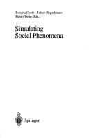 Simulating Social Phenomena (Lecture Notes in Economics and Mathematical Systems, 456)