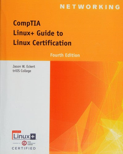 CompTIA Linux+ Guide to Linux Certification