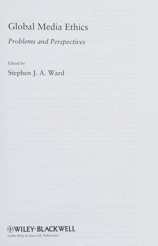 Global Media Ethics Problems and Perspectives