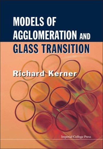 Models of Agglomeration and Glass Transition