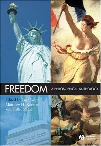 Freedom A Philosophical Anthology
