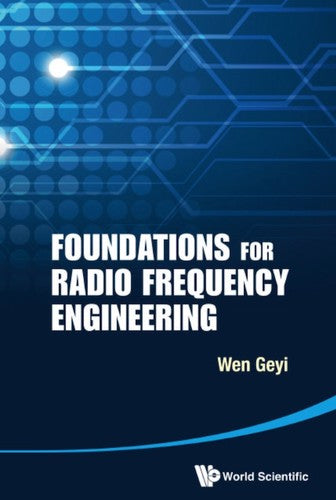 Foundations for Radio Frequency Engineering