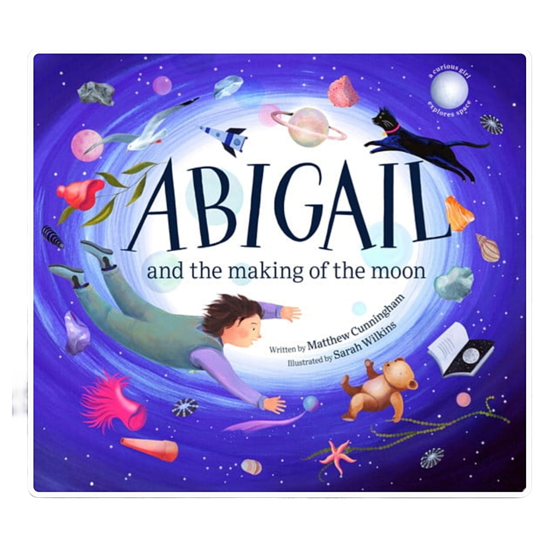 Abigail and the Making of the Moon
