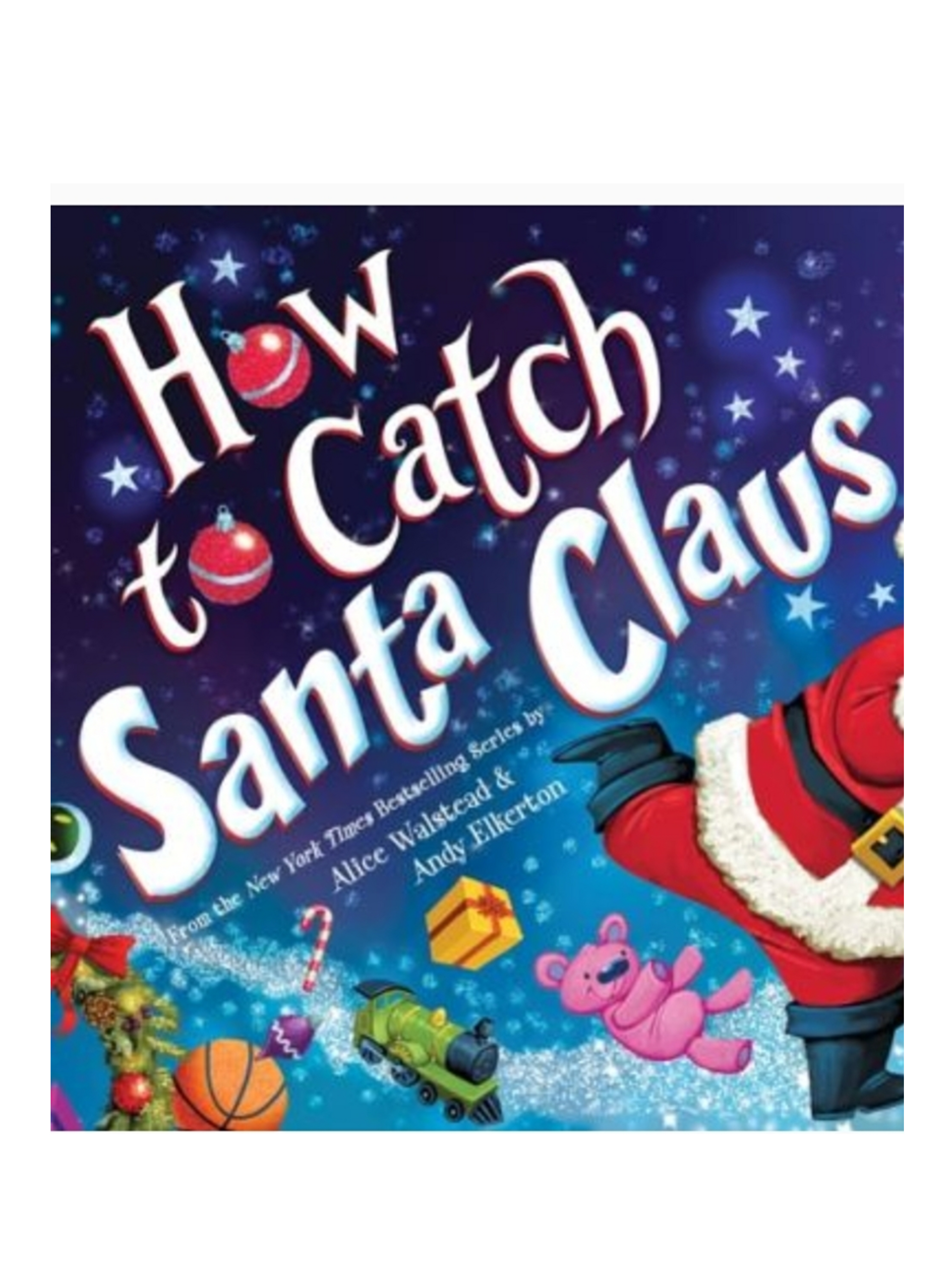 How to Catch Santa Claus