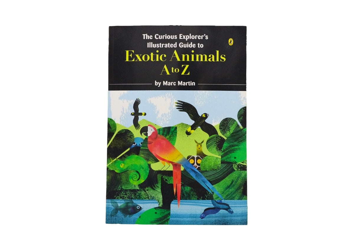 The Curious Explorer's Illustrated Guide to Exotic Animals