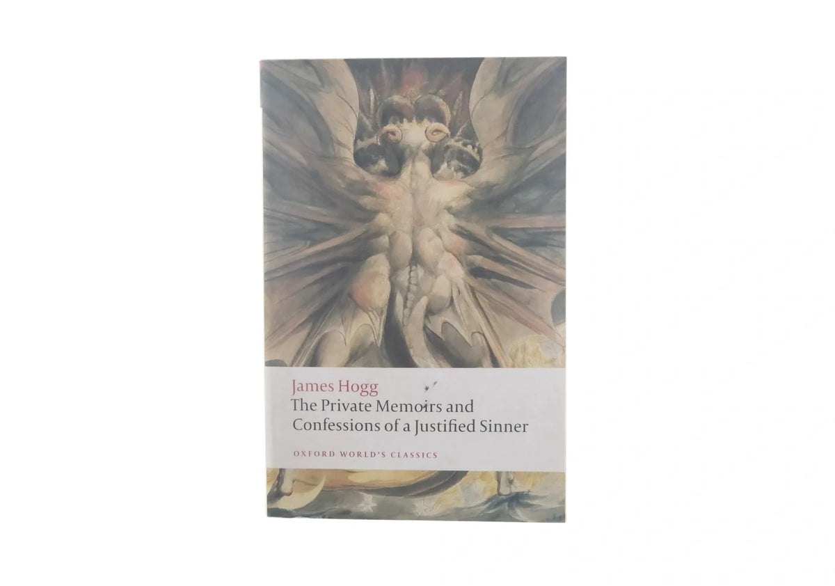 The Private Memoirs and Confessions of a Justified Sinner - Oxford World's Classics