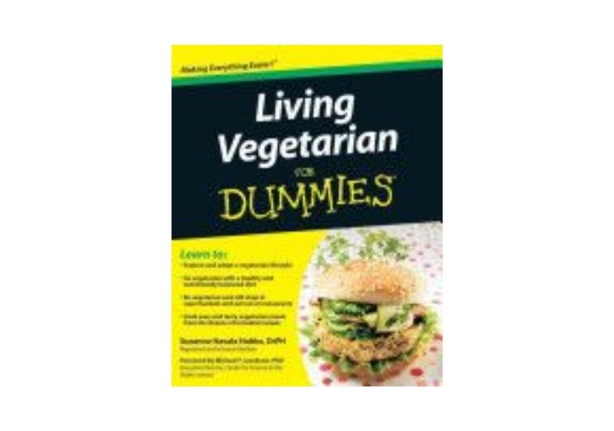Living Vegetarian For Dummies (For Dummies Series)
