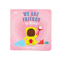 We Are Friends: at Home